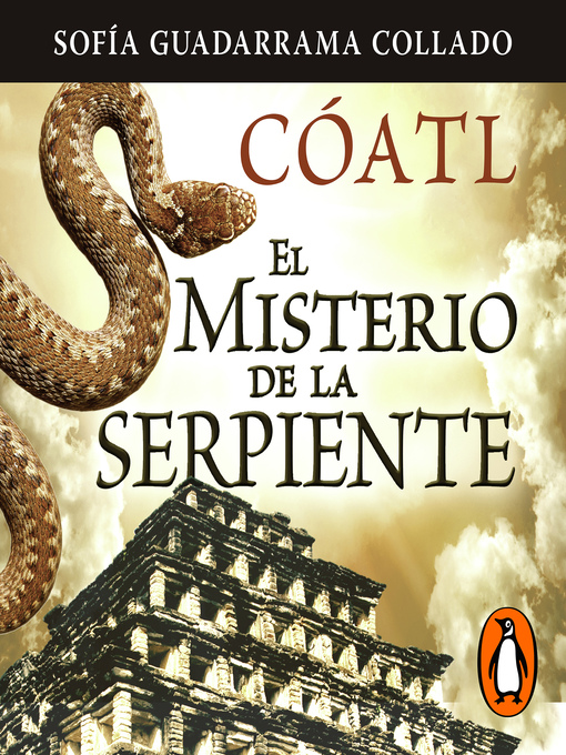 Title details for Cóatl, El misterio de la serpiente by Sofía Guadarrama Collado - Available